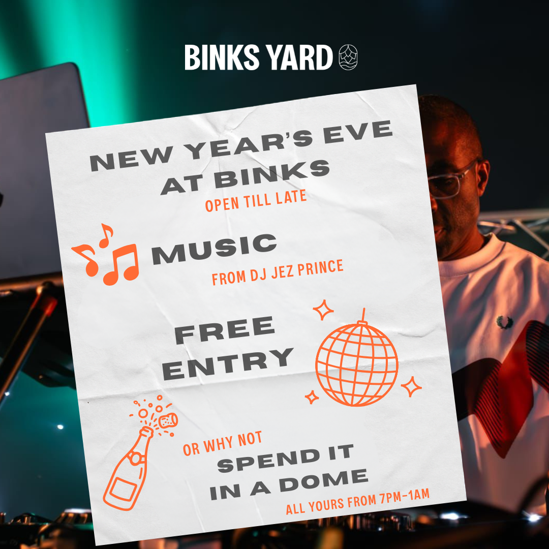 New Year’s Eve at Binks Yard