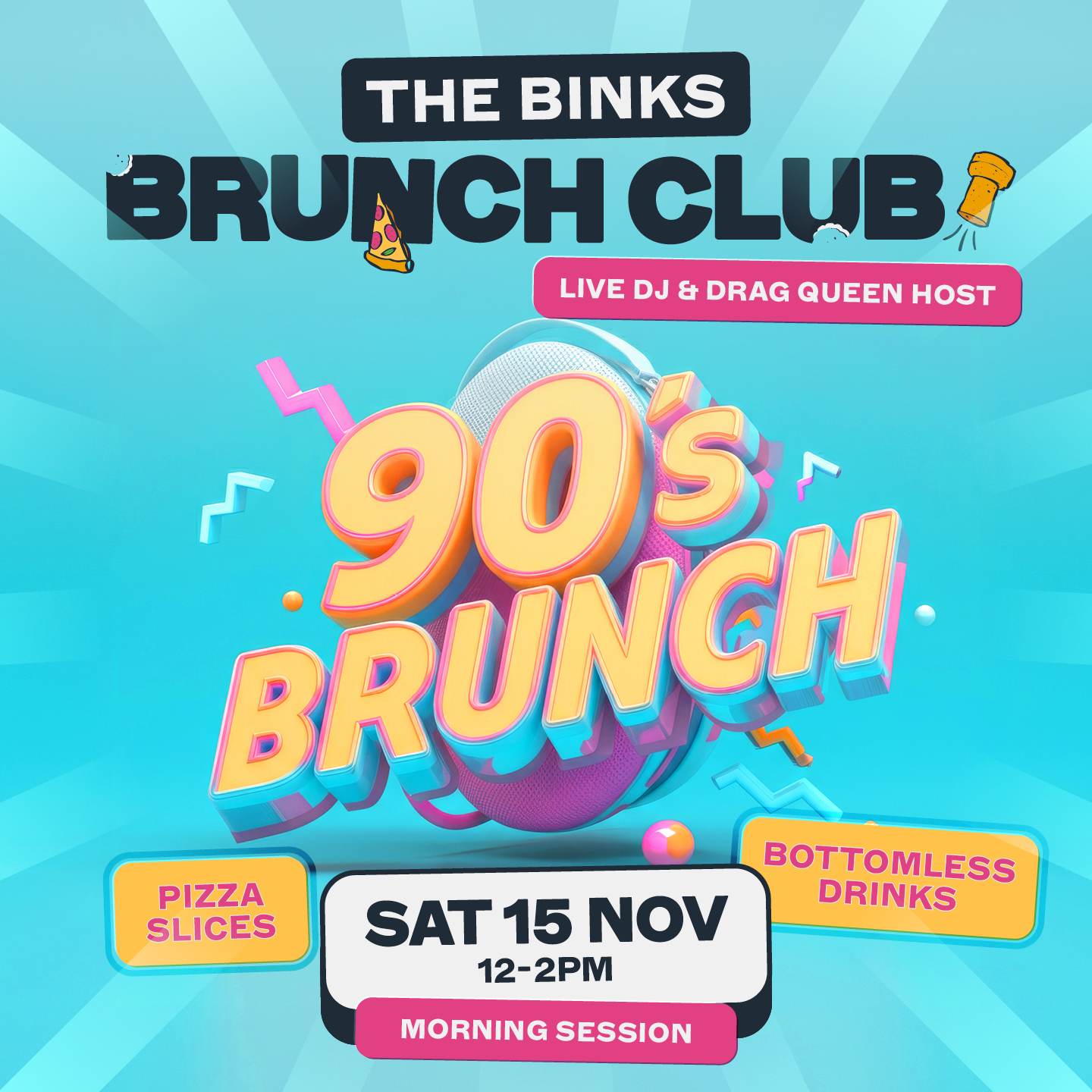 Binks Brunch Club – 90s Brunch AM