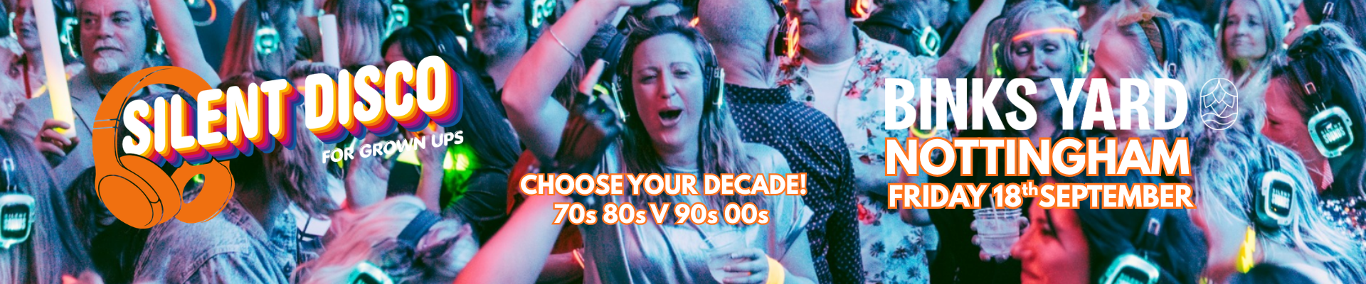 Silent Disco for Grown Ups Party  – 70s/80s V 90s/00s